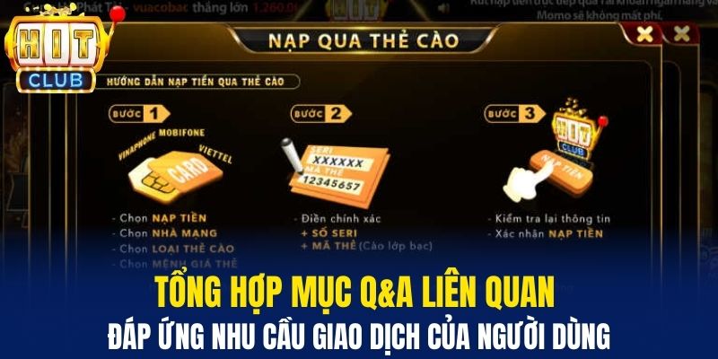 Nạp Tiền Hitclub - Hướng Dẫn Vào Vốn Tham Gia Cá Cược Tổng hợp mục Q&A liên quan đáp ứng nhu cầu giao dịch của người dùng
